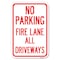 Signmission Fire Lane All Driveways Heavy-Gauge Aluminum Sign, 12" x 18", A-1218-23999 A-1218-23999 - alternate 1